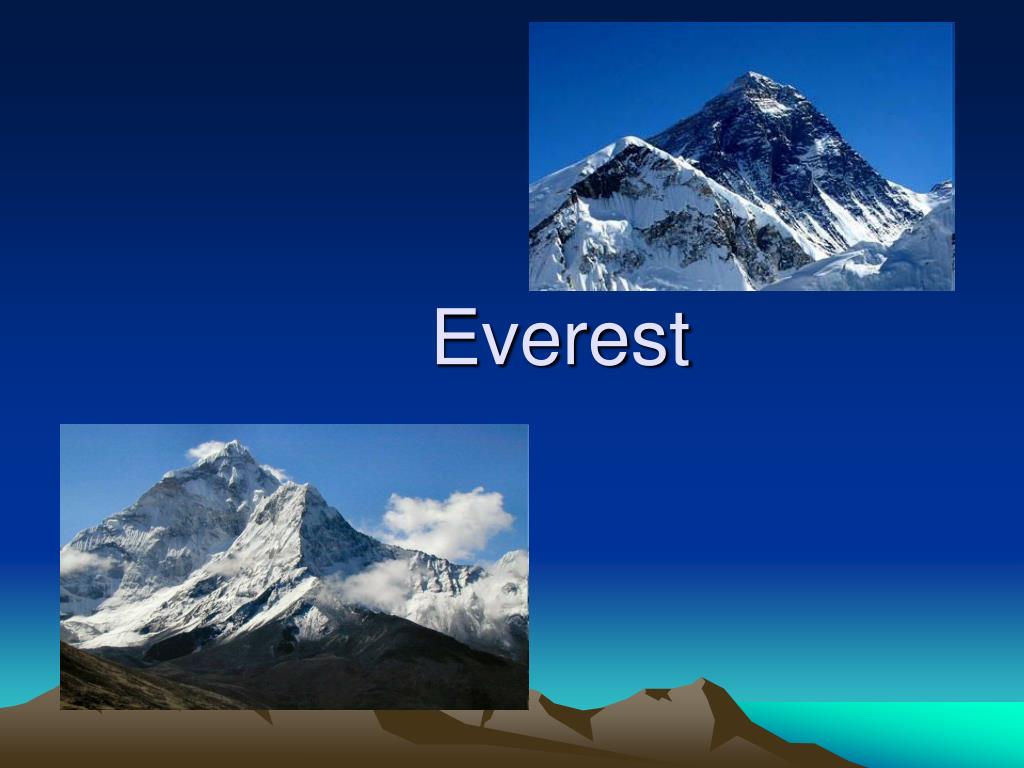 PPT - Everest PowerPoint Presentation, free download - ID:2401036 PPT - Everest PowerPoint Presentation, free download - ID:2401036