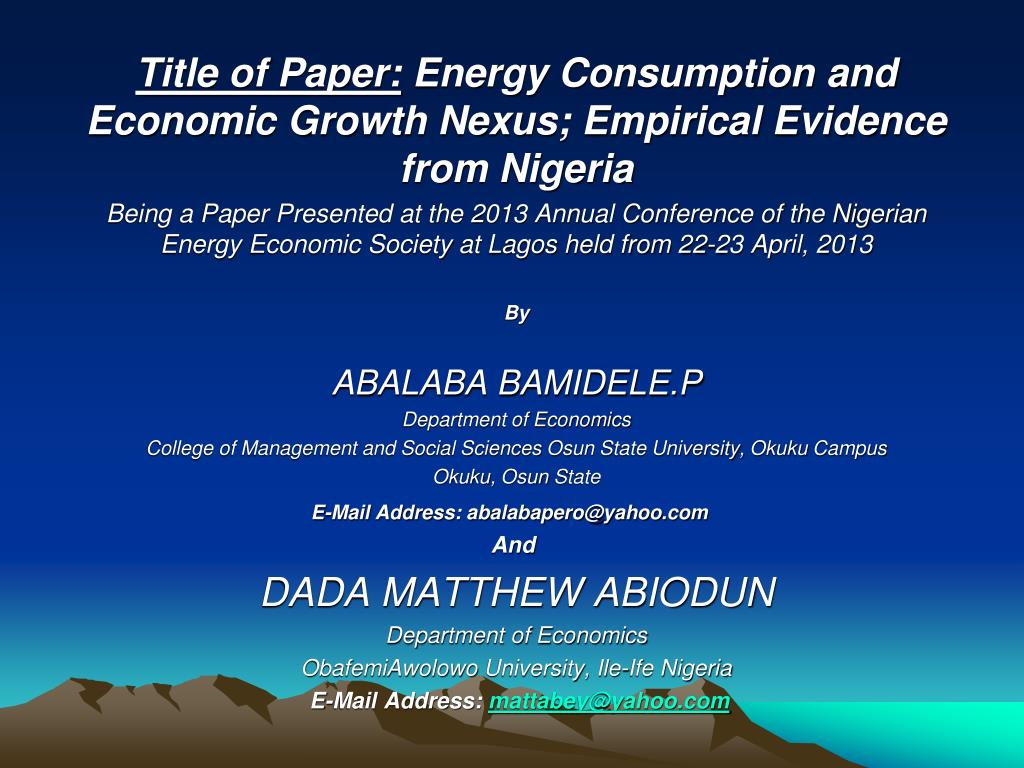 PPT - Title of Paper: Energy Consumption and Economic Growth Nexus ...
