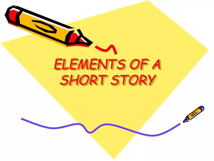 ppt-elements-of-a-short-story-powerpoint-presentation-free-download