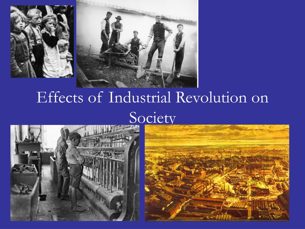 Industrial Revolution Impact On Society