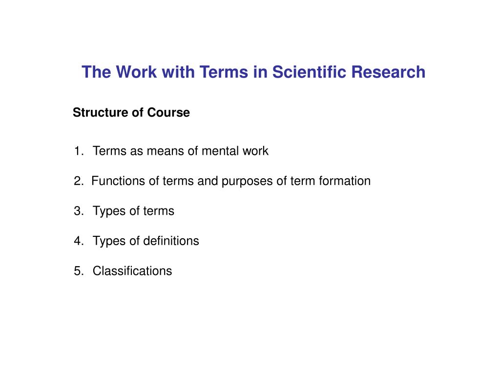 PPT - The Work with Terms in Scientific Research PowerPoint Presentation -  ID:2402976