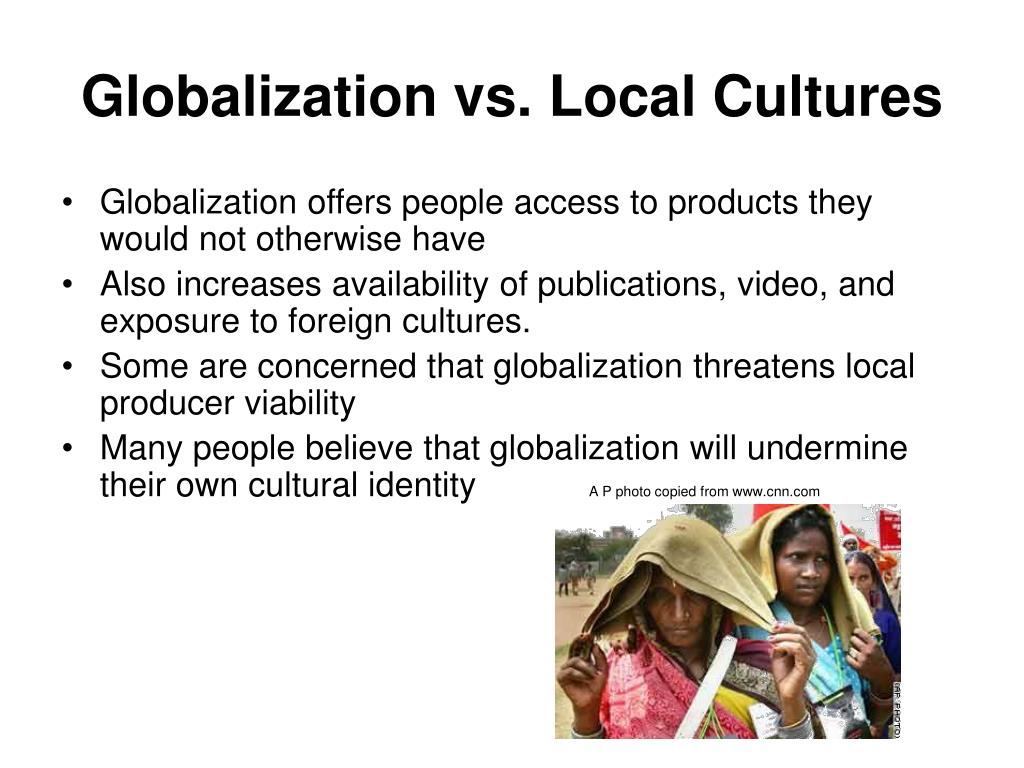 in what ways has globalization affected the region