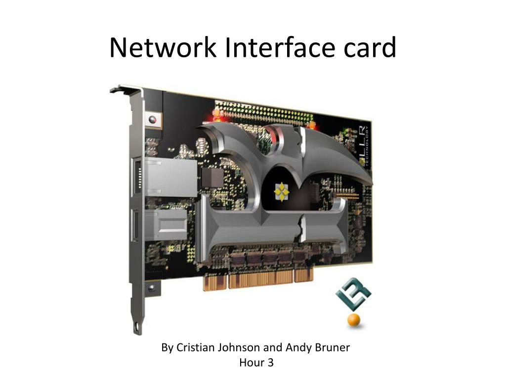 Les cartes réseaux (Network Interface Card) - ppt télécharger