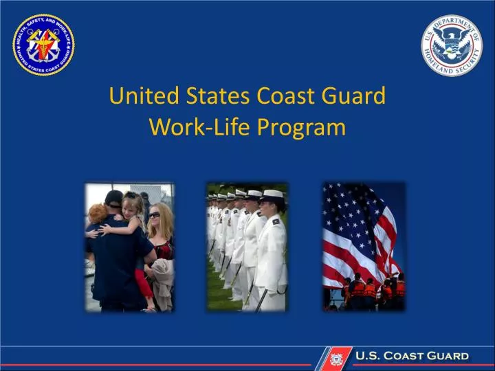 PPT - United States Coast Guard Work-Life Program PowerPoint ...