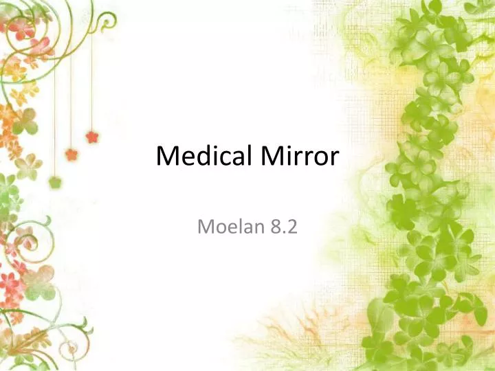PPT Medical Mirror PowerPoint Presentation ID2406153