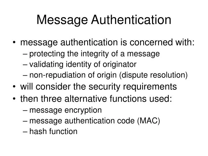 PPT - Message Authentication PowerPoint Presentation, free download ...