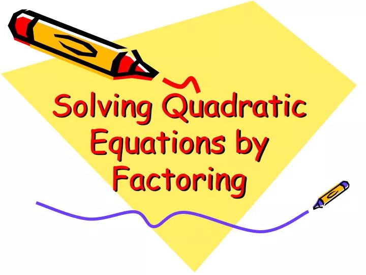 solving quadratic equations ppt