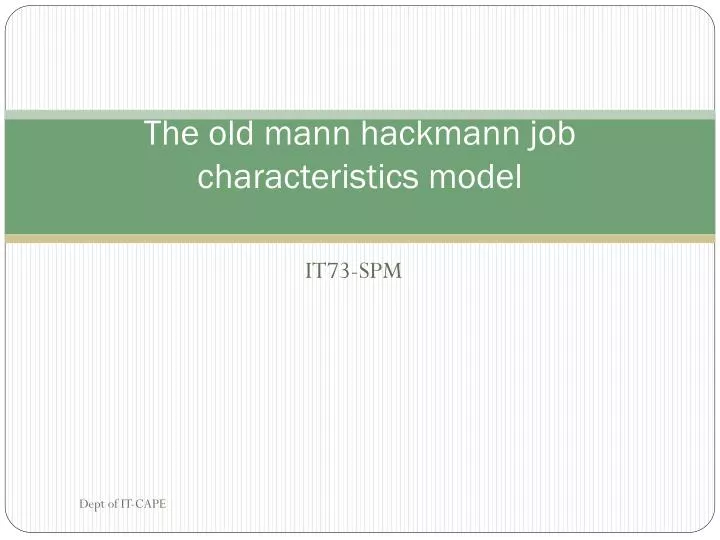 PPT The old mann hackmann job characteristics model PowerPoint