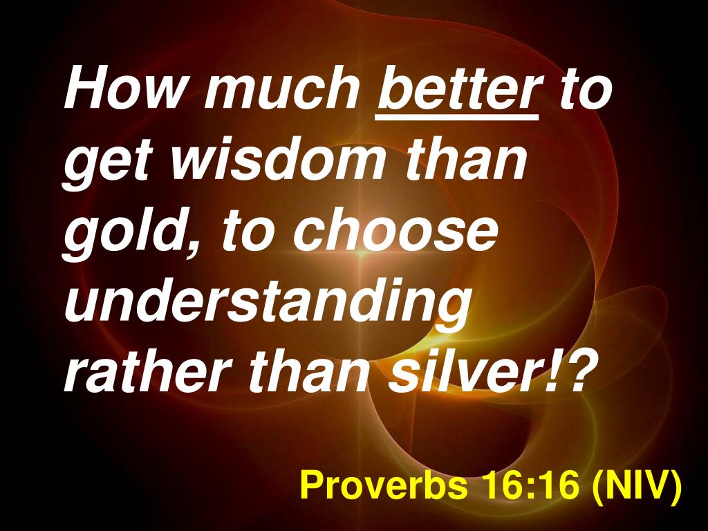 PPT Wisdom Is Better Than Gold PowerPoint Presentation Free Download ppt-wisdom-is-better-than-gold-powerpoint-presentation-free-download