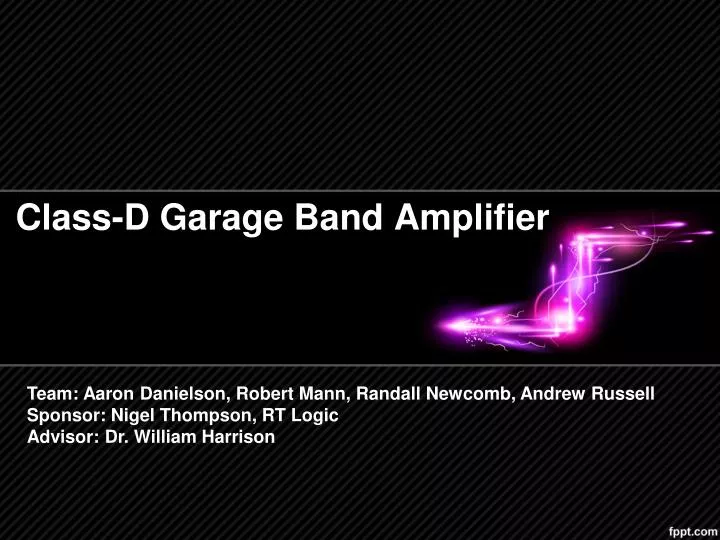 PPT ClassD Garage Band Amplifier PowerPoint Presentation, free