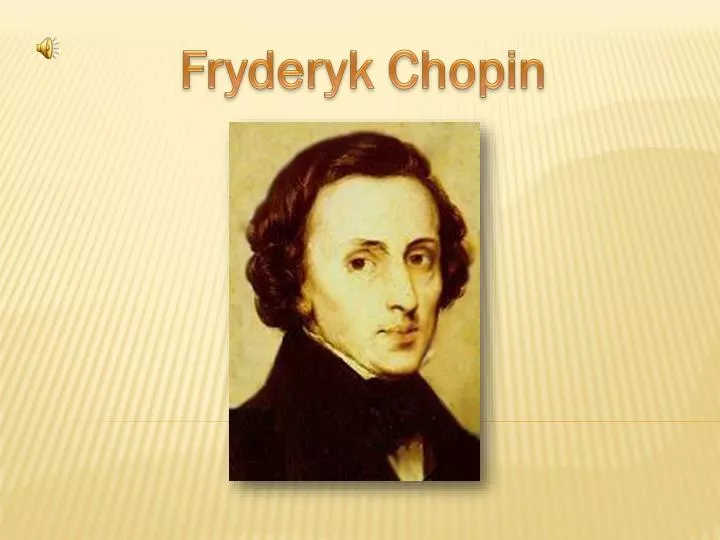 Do Jakich Faktów Z życia Chopina Nawiązuje Tytuł Konkursu PPT - Fryderyk Chopin PowerPoint Presentation, free download - ID:2409431