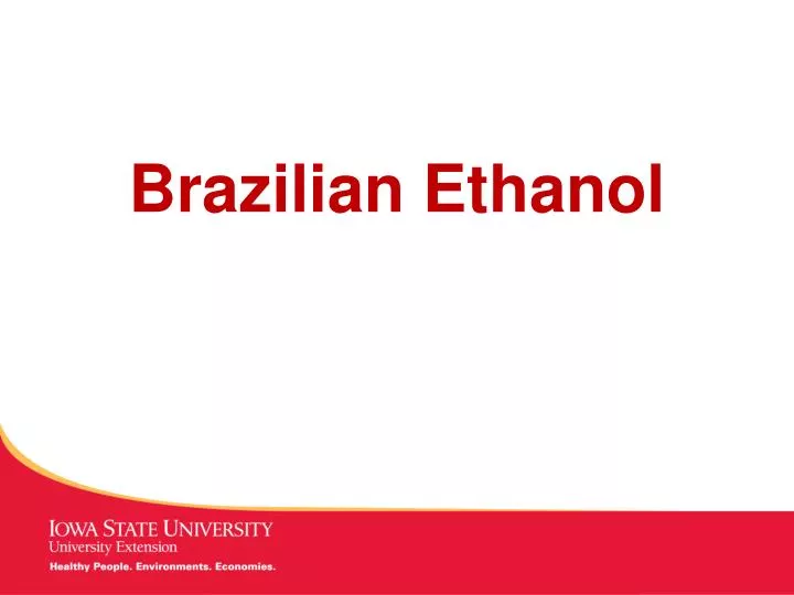PPT Brazilian Ethanol PowerPoint Presentation, free download ID2411453