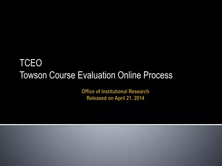 PPT Office of Institutional Research Released on April 21, 2014