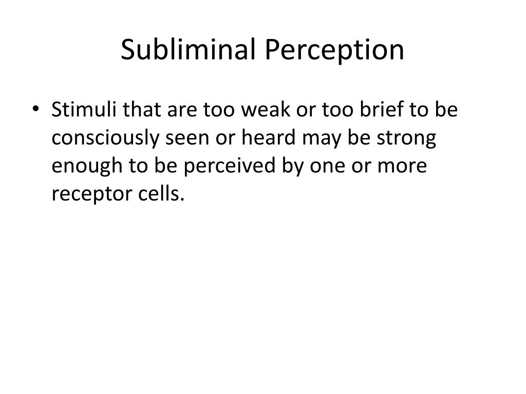 subliminal perception seems to work by influencing