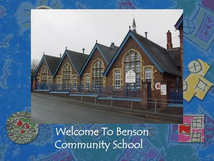PPT To Benson Community School PowerPoint Presentation, free