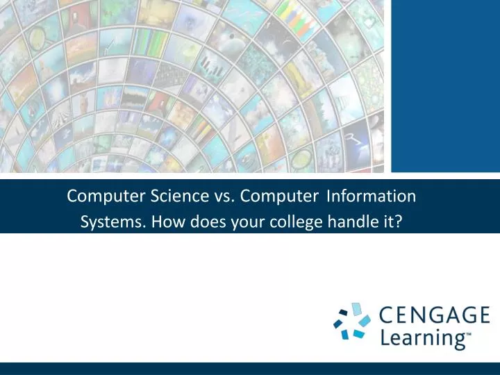 Is Information Systems Computer Science PPT - Computer Science vs. Computer Information Systems. How does your ...