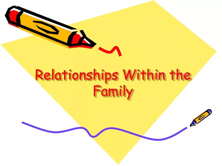 presentation about family relationship