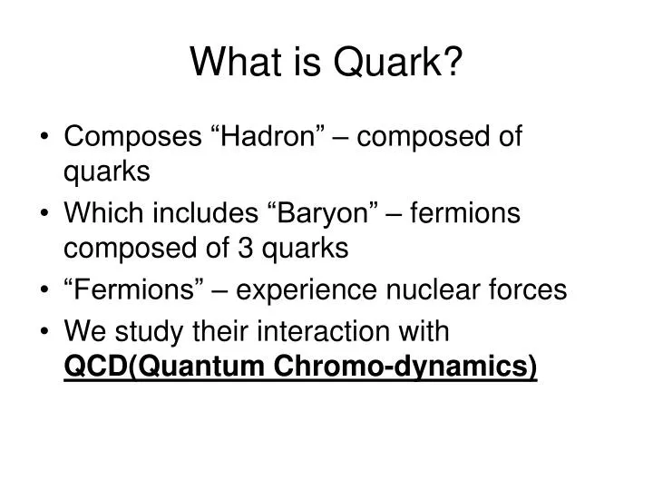 what is a quark six kinds 2018-7-21 subatomic particle: subatomic particle, any of various self-contained units of matter or energy that are the fundamental constituents of all matter subatomic particles include electrons, the negatively charged, almost massless particles that nevertheless account for most of the size of the atom, and they include the. what is a quark six kinds 2018-7-21 subatomic particle: subatomic particle, any of various self-contained units of matter or energy that are the fundamental constituents of all matter subatomic particles include electrons, the negatively charged, almost massless particles that nevertheless account for most of the size of the atom, and they include the.