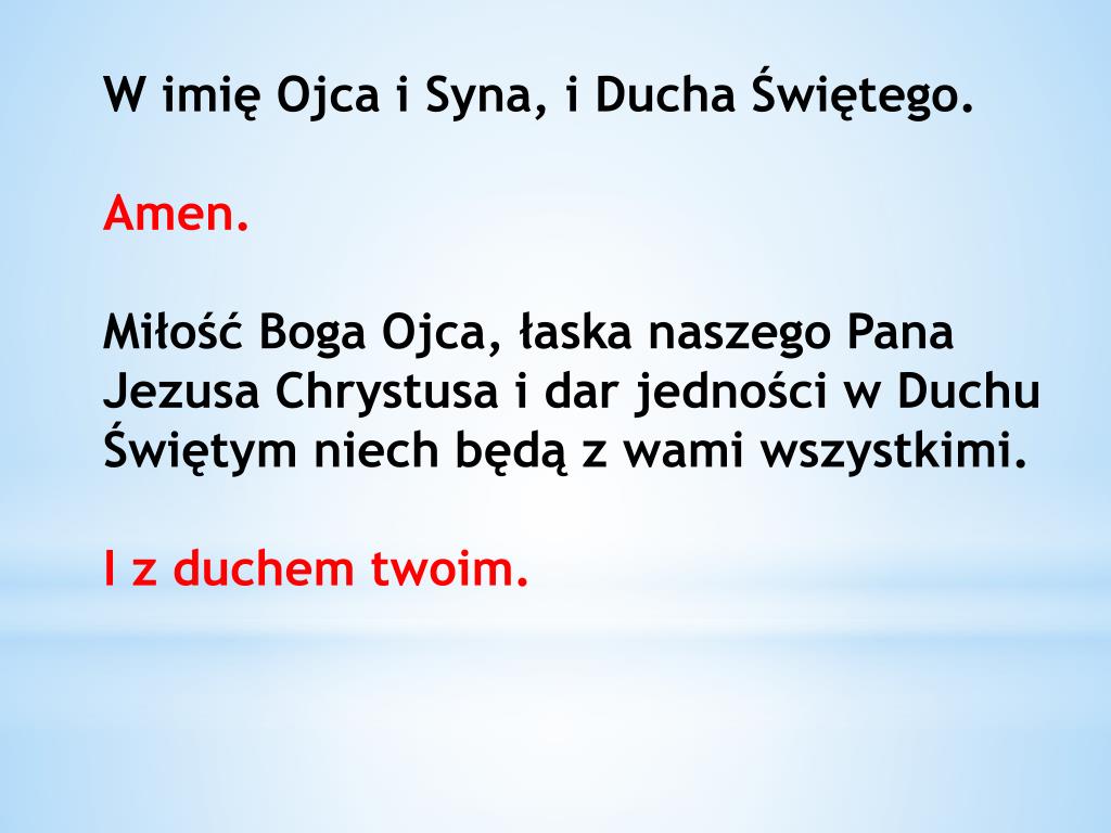 PPT - W imię Ojca i Syna, i Ducha Świętego. Amen. PowerPoint