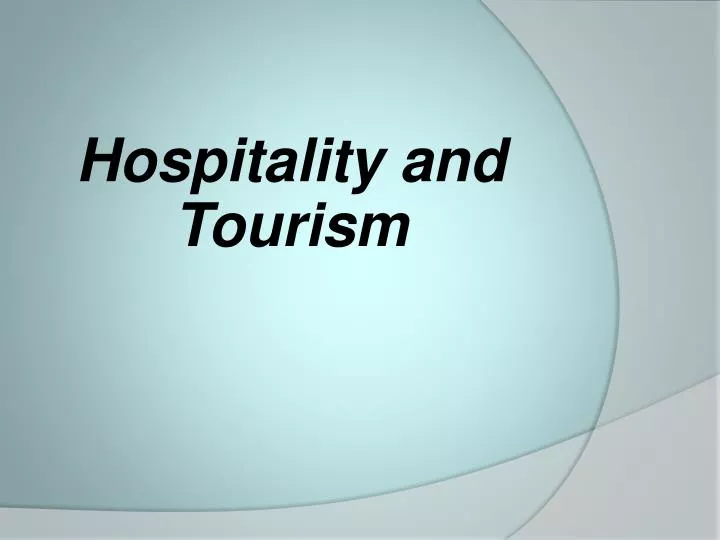 tourism and hospitality management ppt