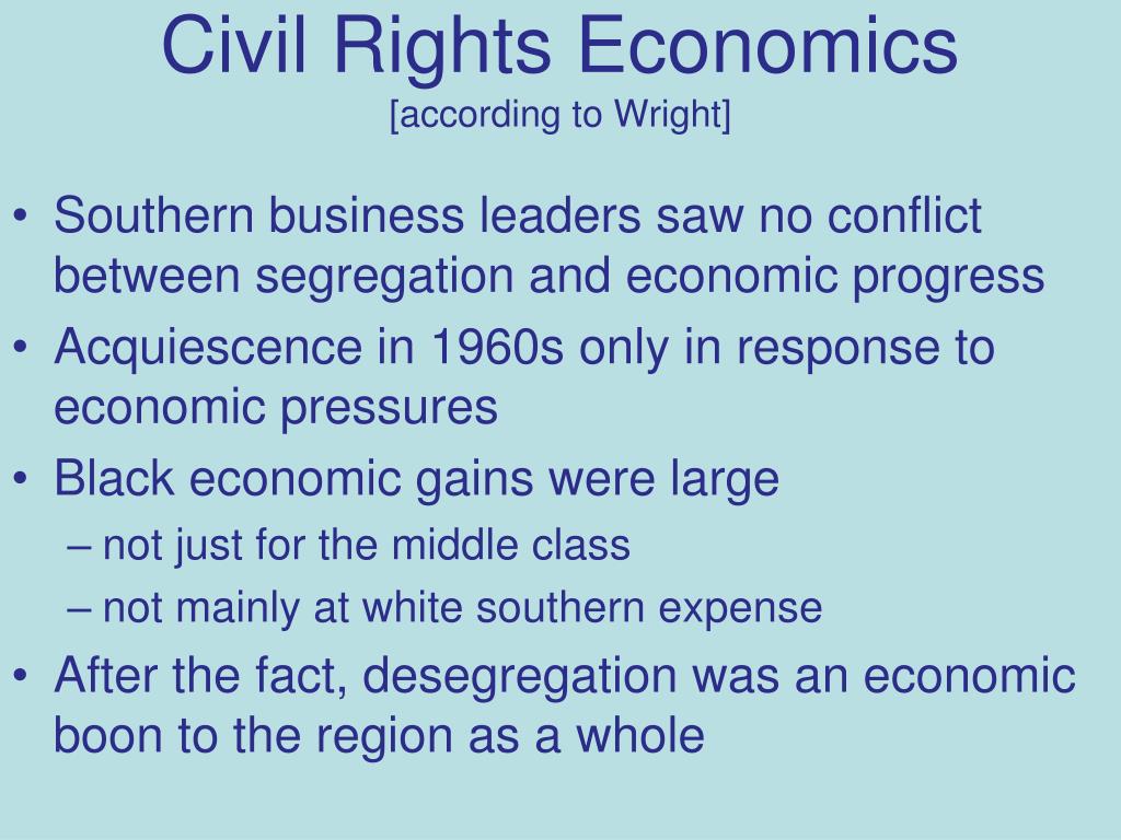 PPT - Civil Rights Economics [ according to Wright] PowerPoint ...