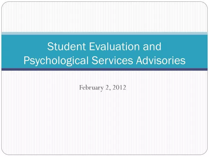 student evaluation and psychological services advisories n.