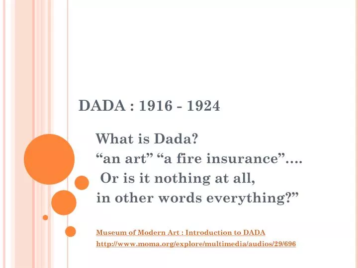 PPT - DADA : 1916 - 1924 PowerPoint Presentation, free download - ID:2417273
