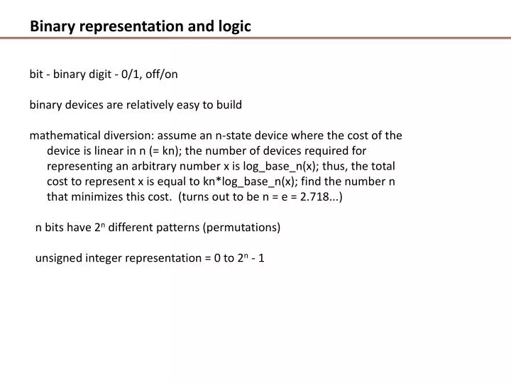 Binary Representation And Logic Binary Representation And Logic