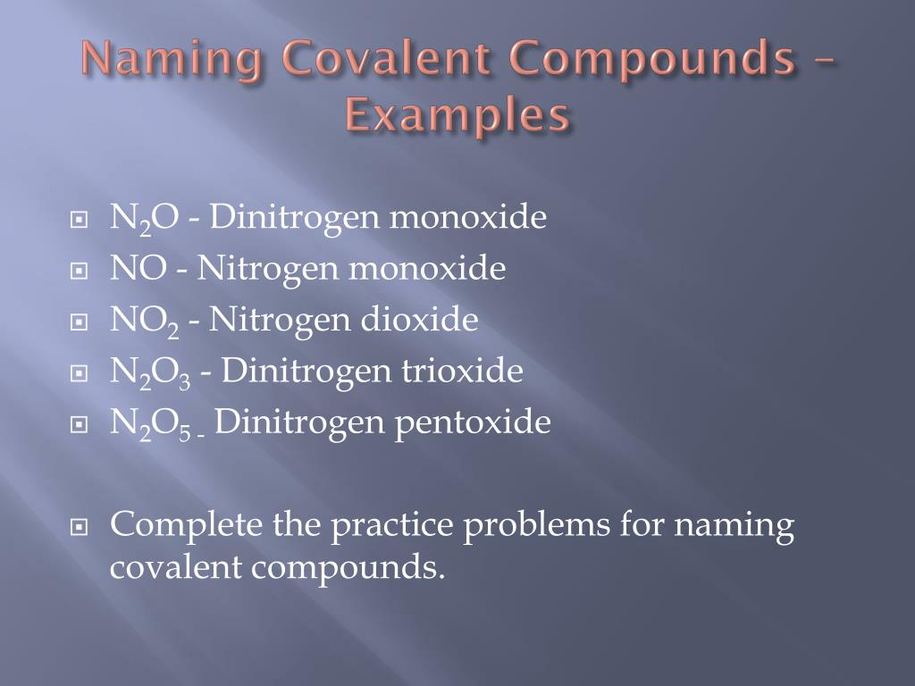 Ppt Naming Covalent Compounds Powerpoint Presentation Free Download