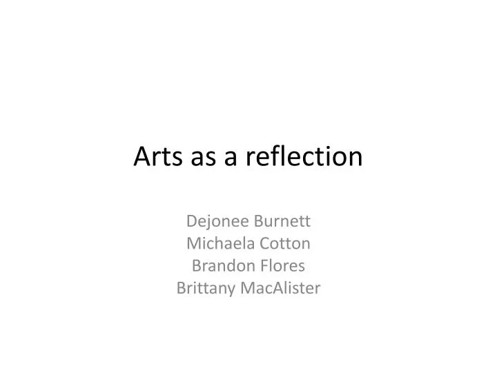 arts as a reflection n.