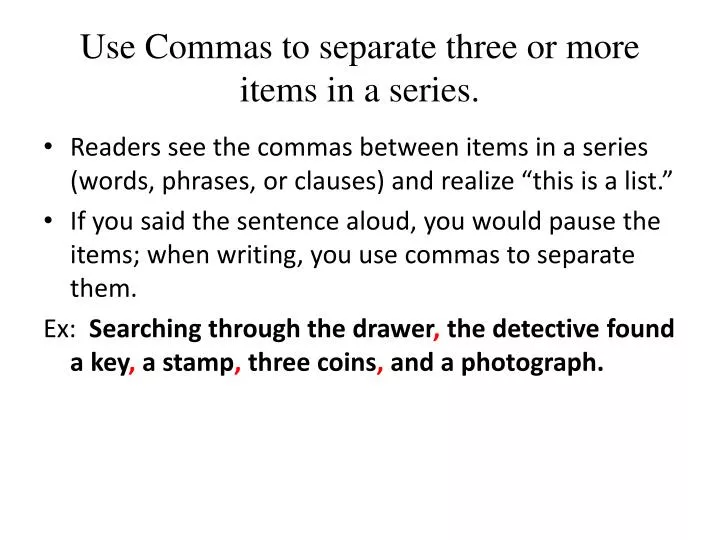 Use Commas To Separate Items In A Series Examples