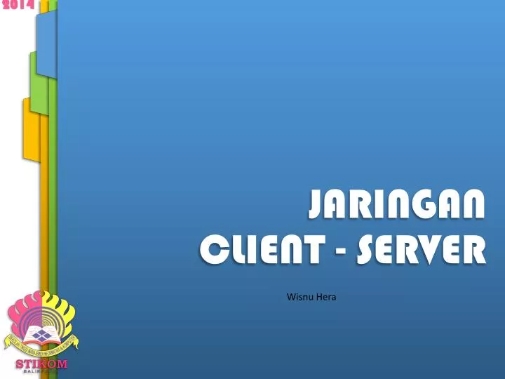 Arsitektur Client Server Ppt Arsitektur Client Server Ppt