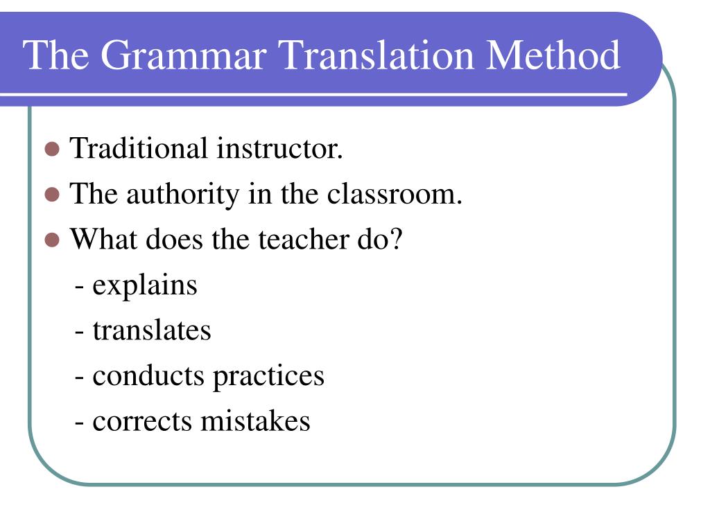 Clarify перевод. Grammar translation method. Grammar translation method in teaching. Grammar translation method example. History of Grammar translation method.