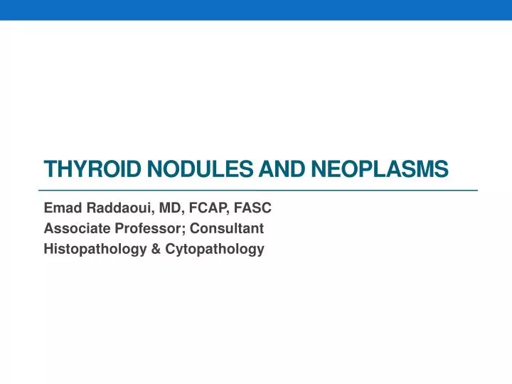 thyroid nodules and neoplasms n.