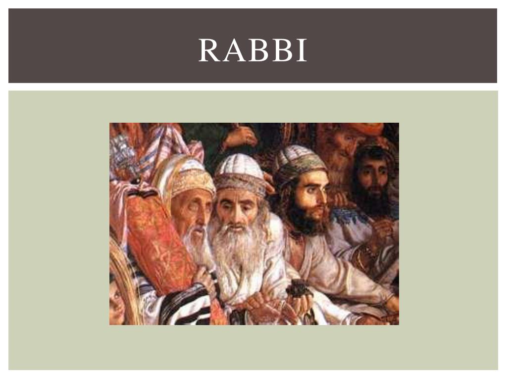Rabbi Examples PPT - Understanding Judaism: Key Terms and Concepts of Ancient ...
