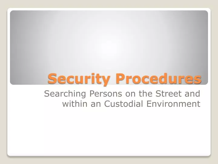 PPT - Security Procedures PowerPoint Presentation, free download - ID ...