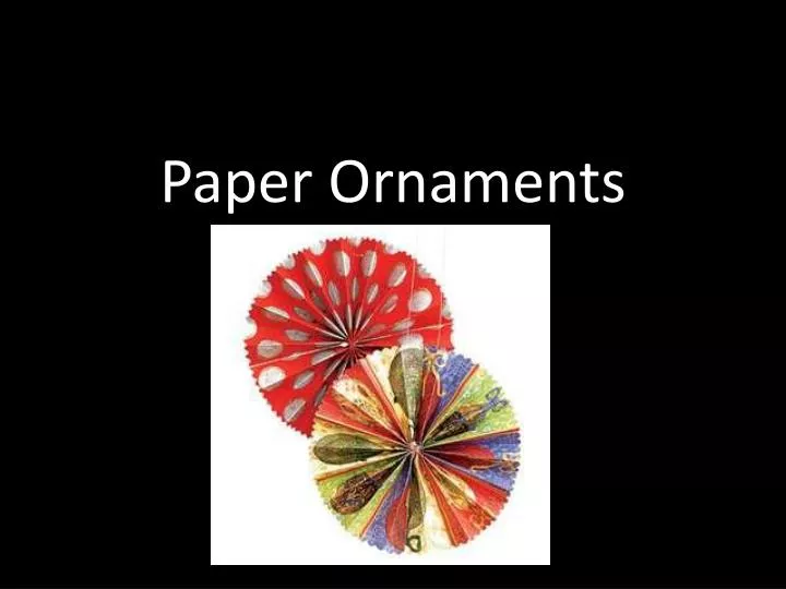 paper ornaments n.