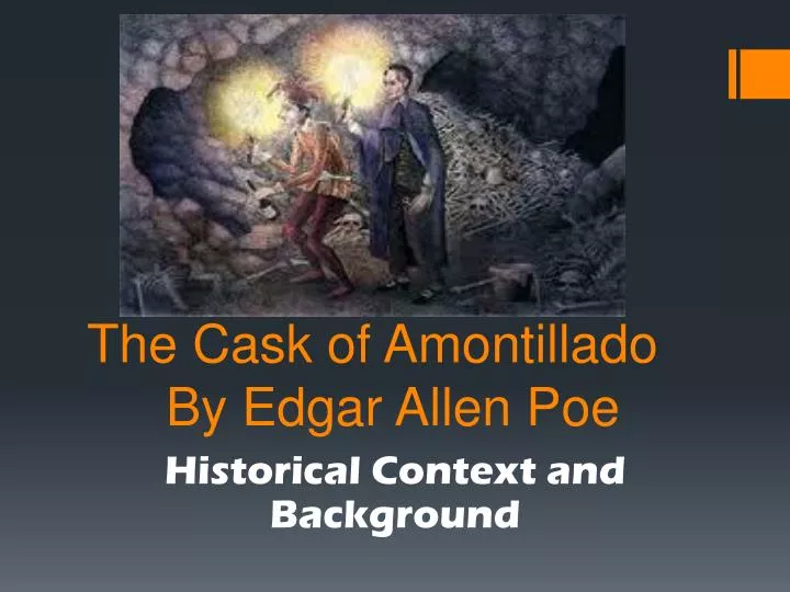 ppt the cask of amontillado by edgar allen poe powerpoint