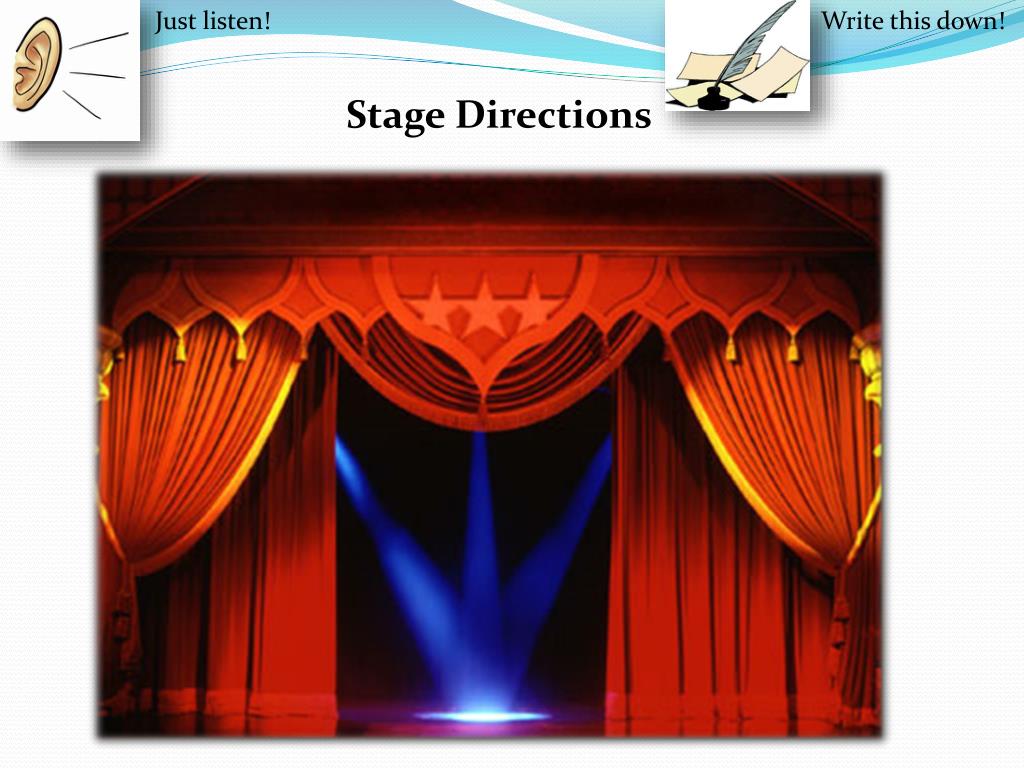 PPT - Stage Directions PowerPoint Presentation, free download - ID