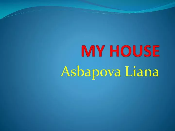 Ppt My House Powerpoint Presentation Free Download Id 2427994