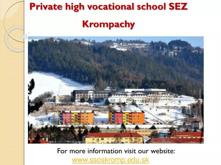 private high vocational school sez krompachy n.