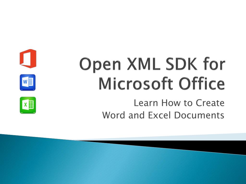 PPT - Open XML SDK for Microsoft Office PowerPoint Presentation, free  download - ID:2428479