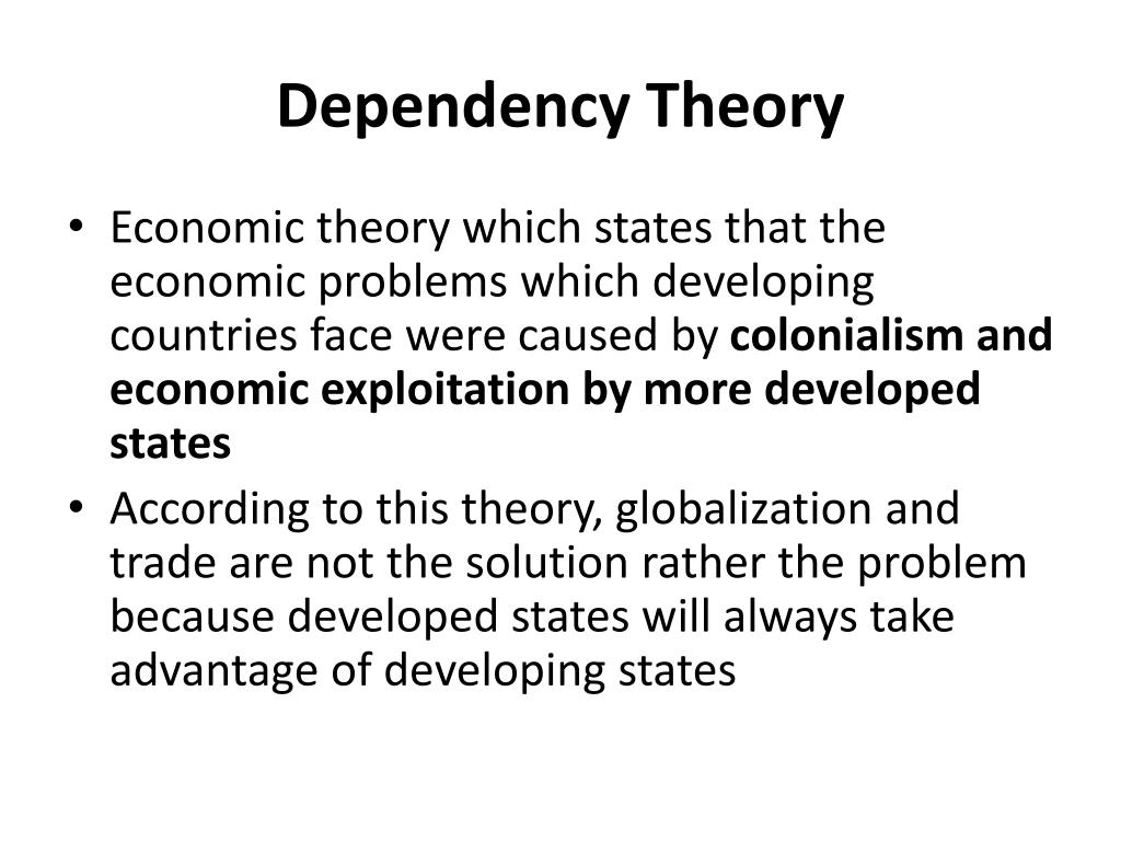 the dependency thesis states that