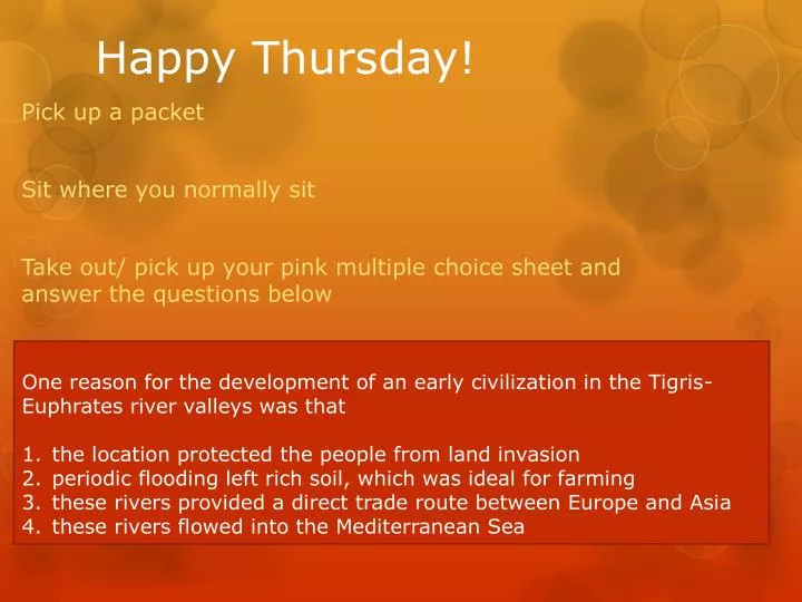 PPT - Happy Thursday! PowerPoint Presentation, free download - ID:2429809