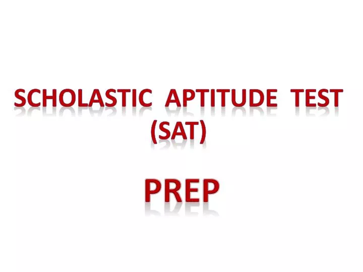 ppt-scholastic-aptitude-test-sat-powerpoint-presentation-free-download-id-2430135