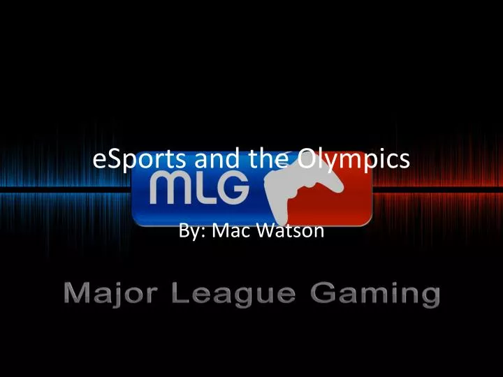 PPT ESports And The Olympics PowerPoint Presentation Free Download 