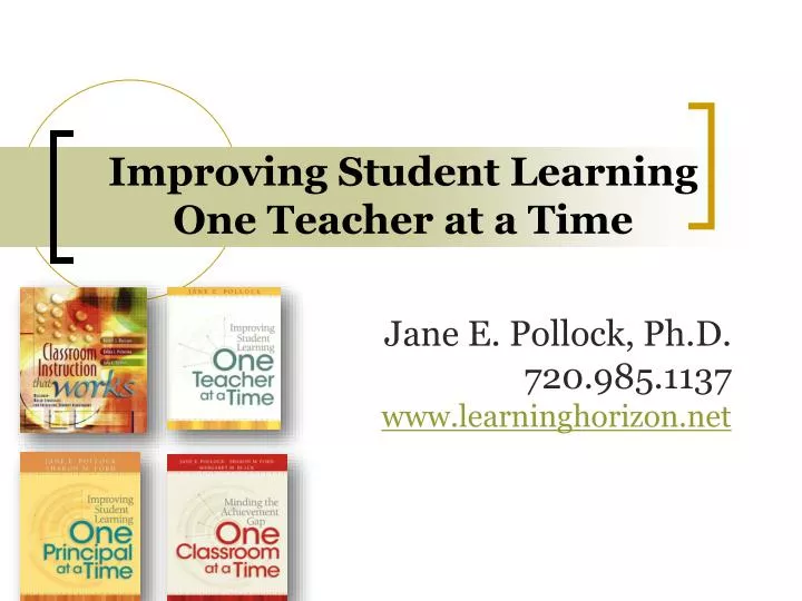 Ppt improving student learning one teacher at a time powerpoint