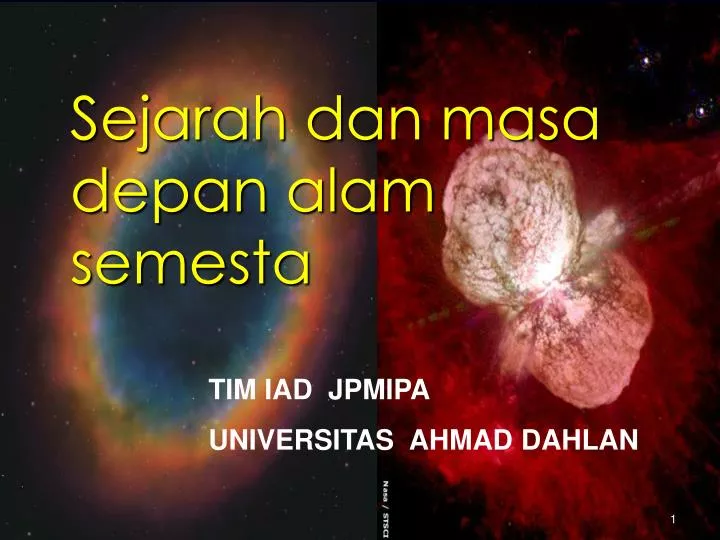 PPT - Sejarah dan masa depan alam semesta PowerPoint Presentation 