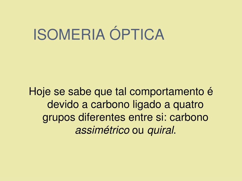 O que é um carbono assimétrico ou quiral? Carbono quiral