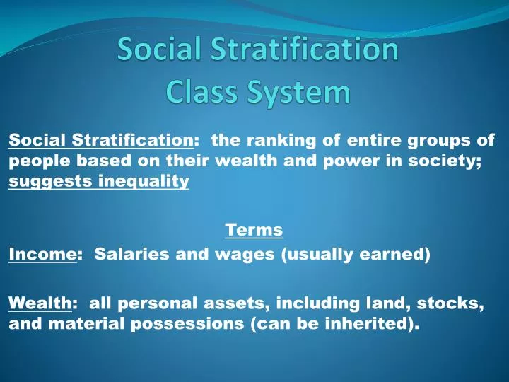 PPT - Social Stratification Class System PowerPoint Presentation, Free ...